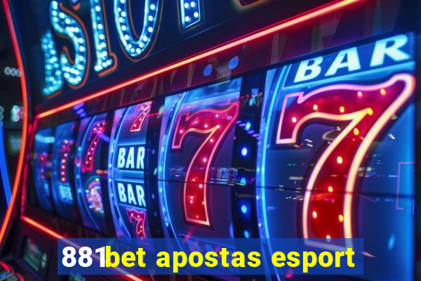 881bet apostas esport